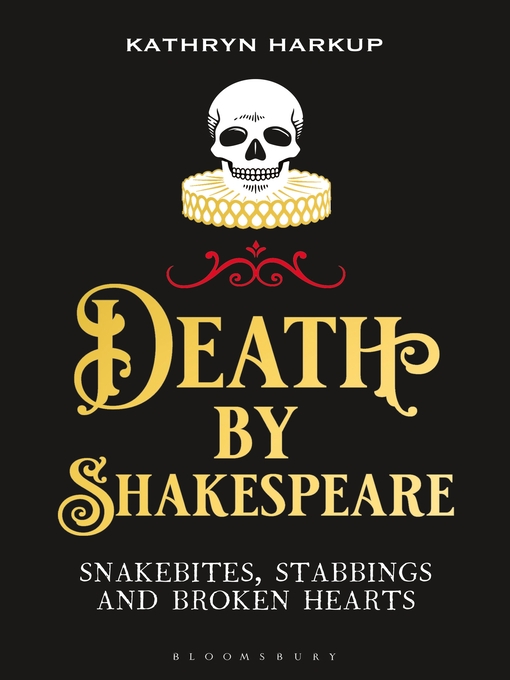 Title details for Death by Shakespeare by Kathryn Harkup - Available